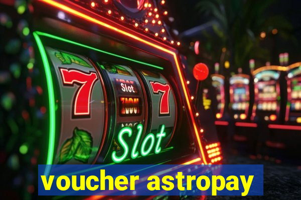 voucher astropay